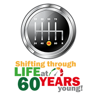 Shifting Through Life at 60 Years Young