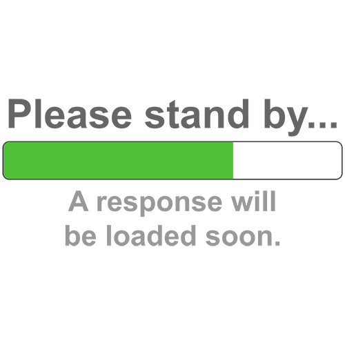 Please Stand By